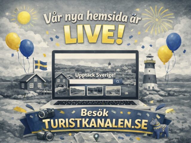 Vår uppdaterade Turistkanalen.se är nu live!